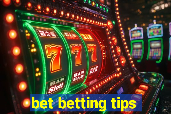 bet betting tips